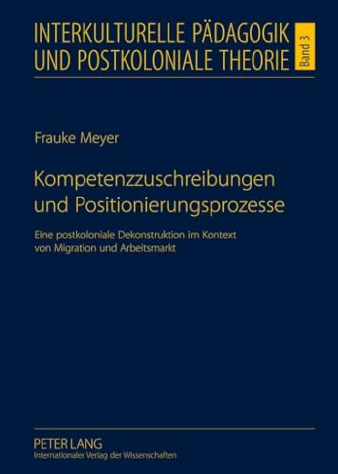 Kompetenzzuschreibungen Und Positionierungsprozesse