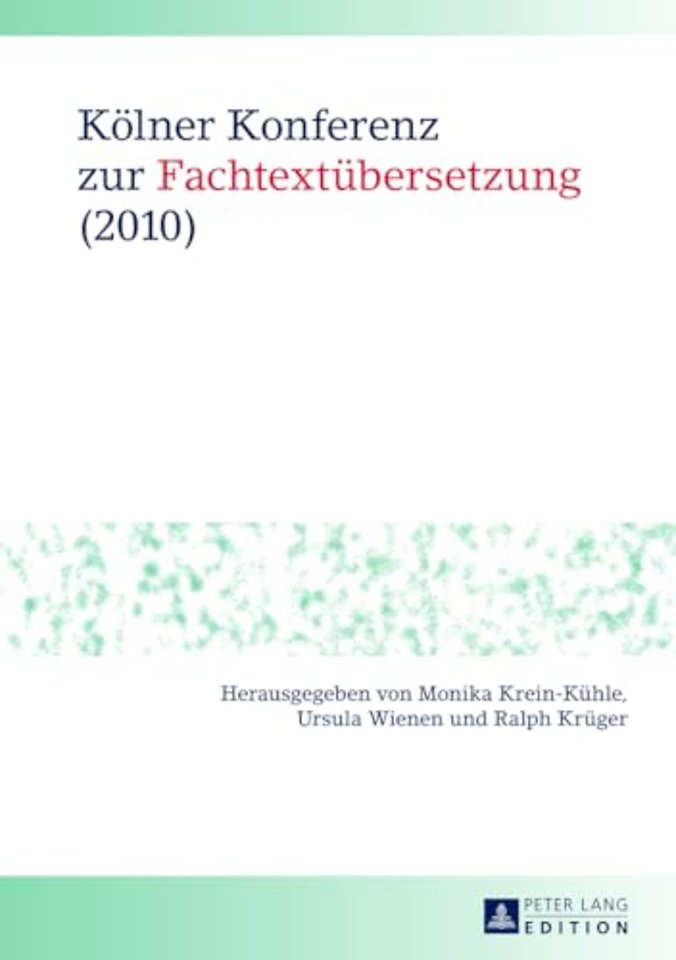 Koelner Konferenz Zur Fachtextuebersetzung (2010)
