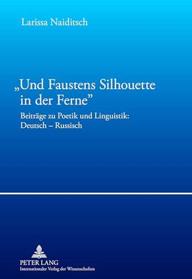 Und Faustens Silhouette in Der Ferne