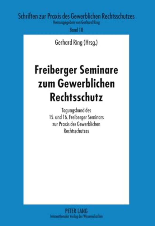 Freiberger Seminare Zum Gewerblichen Rechtsschutz
