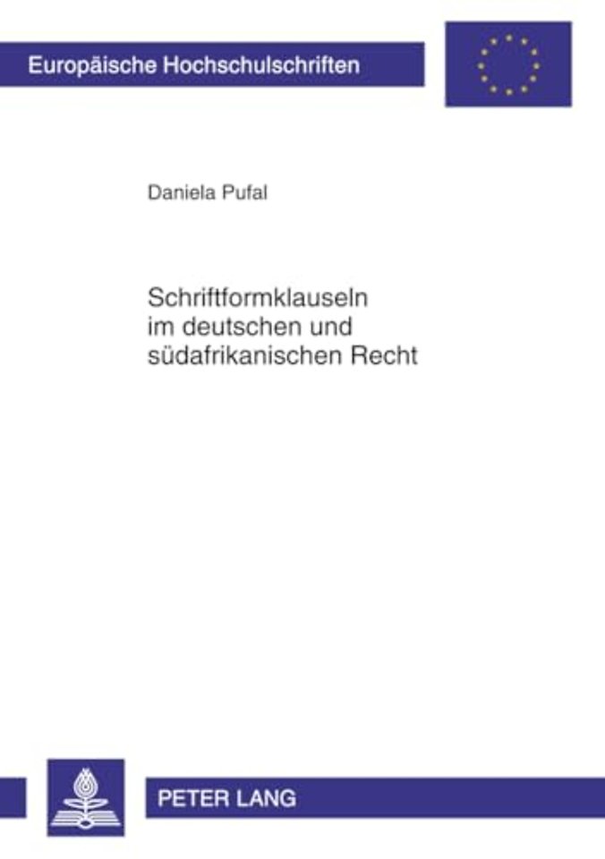 Schriftformklauseln Im Deutschen Und Suedafrikanischen Recht