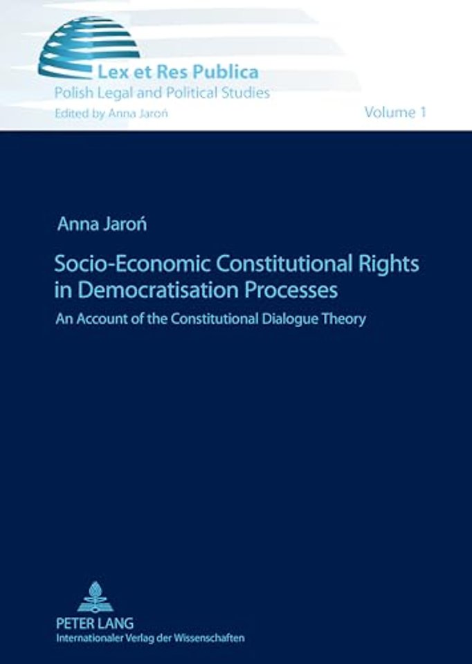 Socio-Economic Constitutional Rights in Democratisation Processes