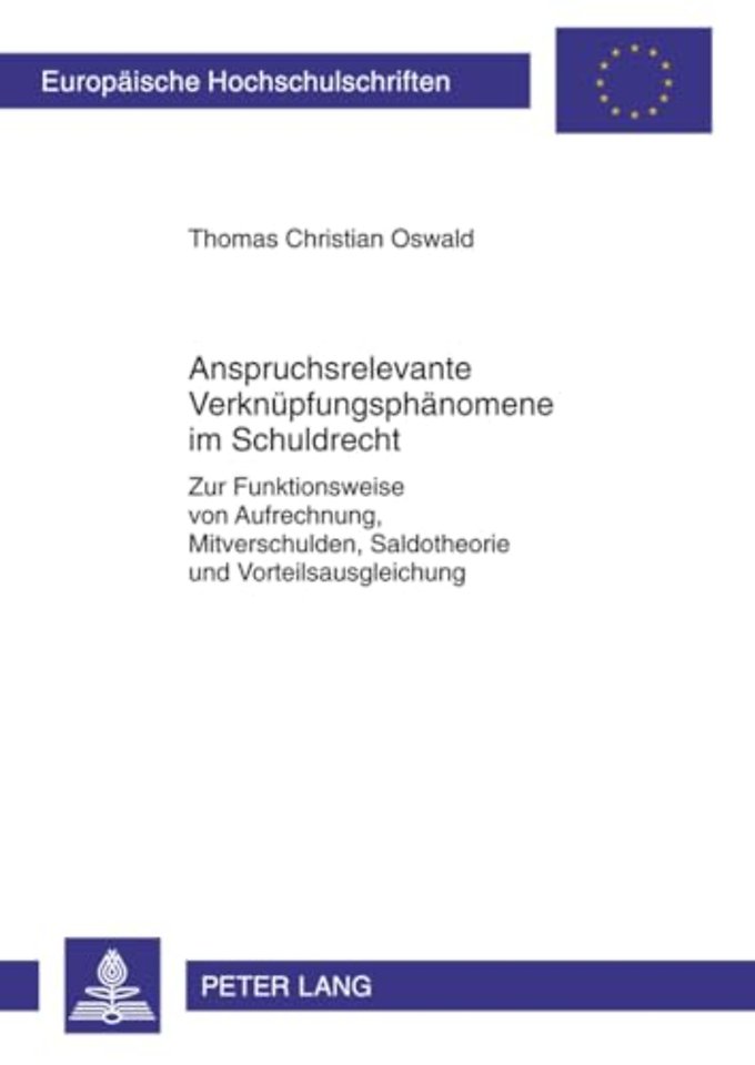 Anspruchsrelevante Verknuepfungsphaenomene Im Schuldrecht