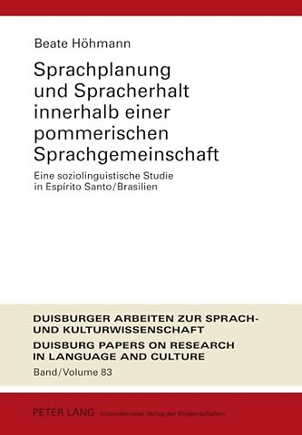 Sprachplanung Und Spracherhalt Innerhalb Einer Pommerischen Sprachgemeinschaft