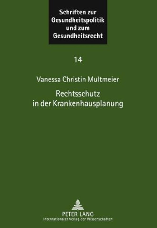 Rechtsschutz in Der Krankenhausplanung