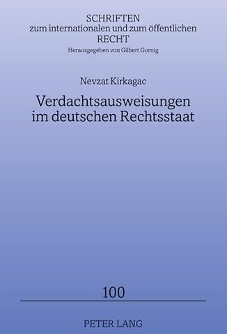 Verdachtsausweisungen Im Deutschen Rechtsstaat