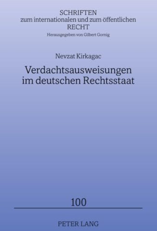 Verdachtsausweisungen Im Deutschen Rechtsstaat