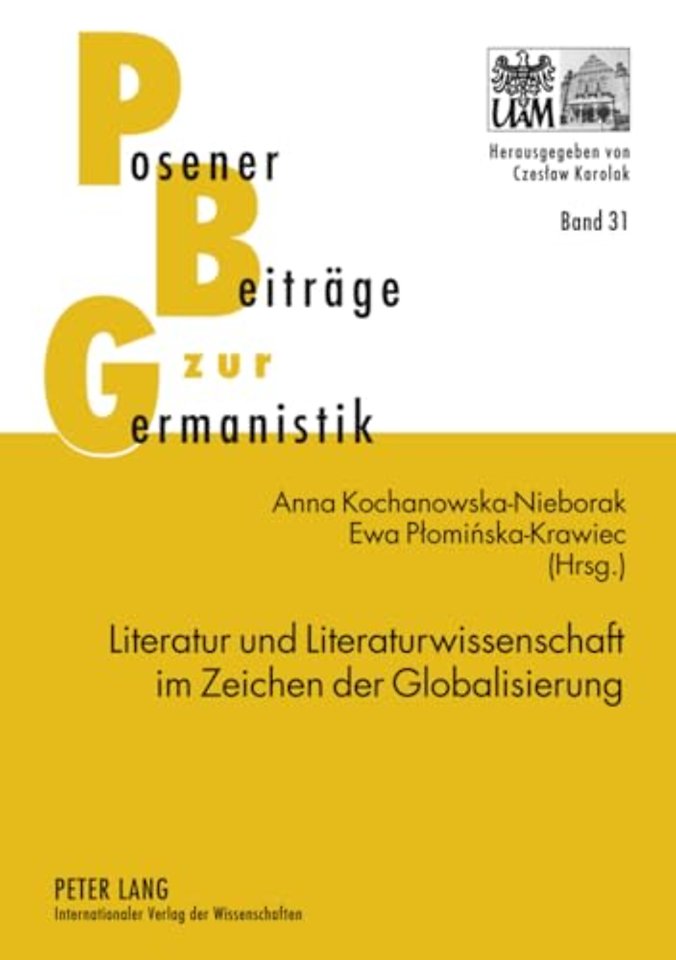 Literatur Und Literaturwissenschaft Im Zeichen Der Globalisierung
