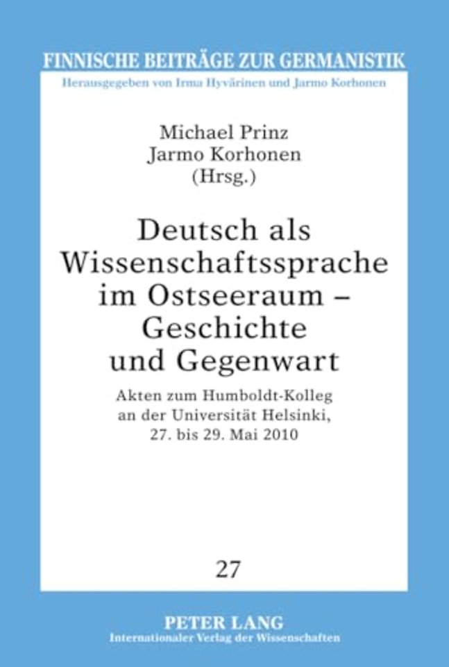 Deutsch ALS Wissenschaftssprache Im Ostseeraum - Geschichte Und Gegenwart