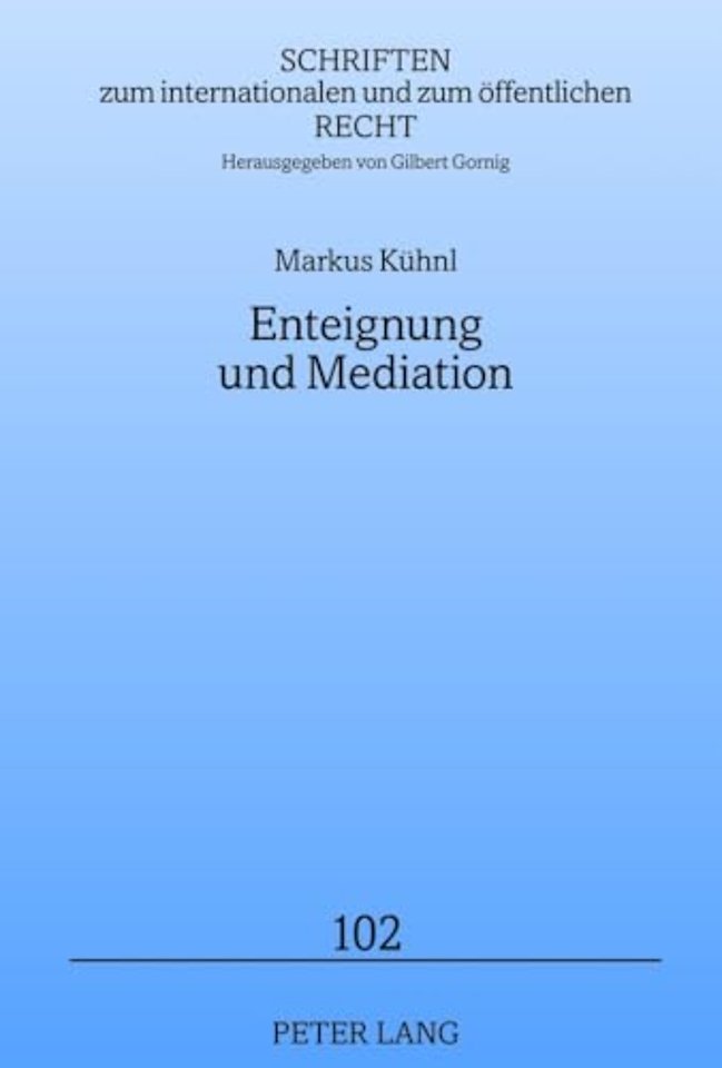 Enteignung Und Mediation