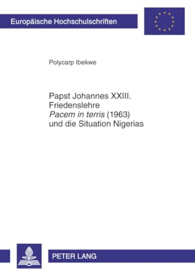 Papst Johannes XXIII. Friedenslehre «Pacem in Terris» (1963) Und Die Situation Nigerias