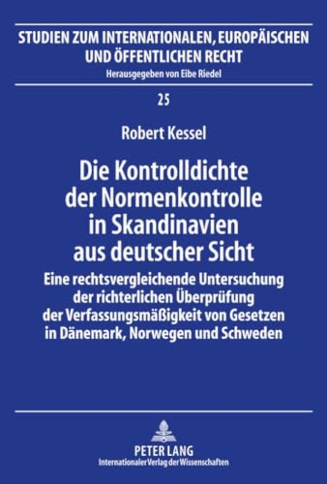 Die Kontrolldichte Der Normenkontrolle in Skandinavien Aus Deutscher Sicht