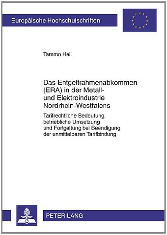Das Entgeltrahmenabkommen (Era) in Der Metall- Und Elektroindustrie Nordrhein-Westfalens