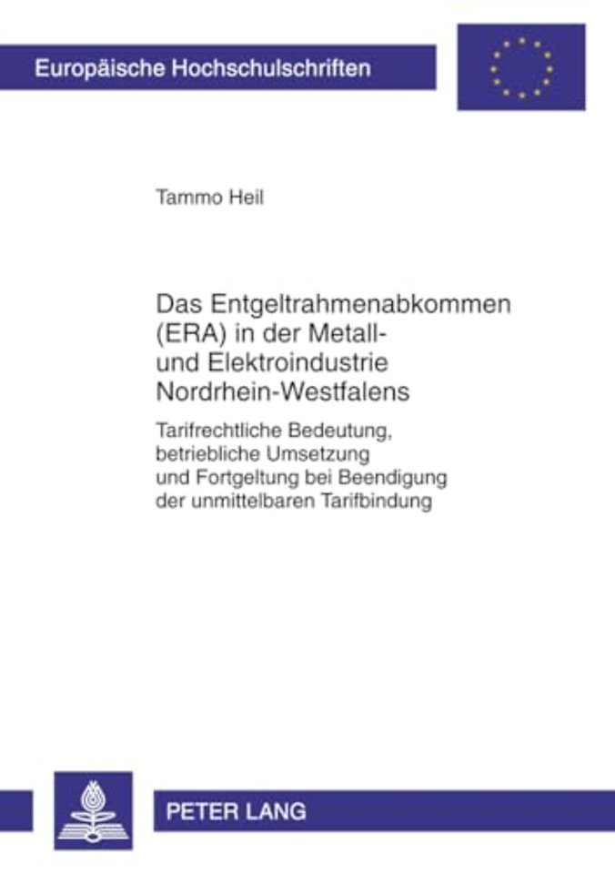 Das Entgeltrahmenabkommen (Era) in Der Metall- Und Elektroindustrie Nordrhein-Westfalens