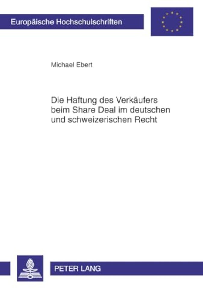 Die Haftung Des Verkaeufers Beim Share Deal Im Deutschen Und Schweizerischen Recht