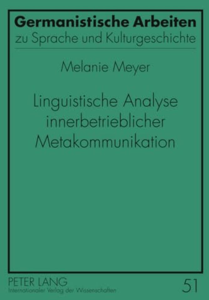 Linguistische Analyse Innerbetrieblicher Metakommunikation