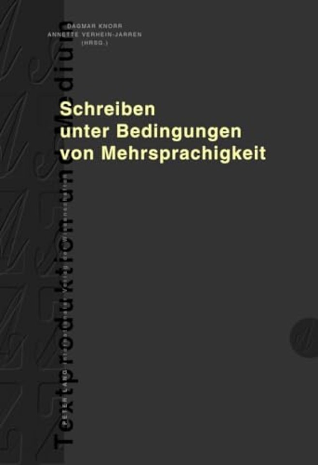 Schreiben Unter Bedingungen Von Mehrsprachigkeit