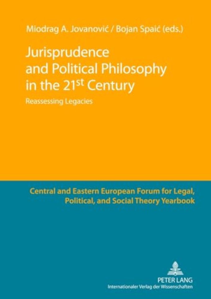 Jurisprudence and Political Philosophy in the 21 st  Century