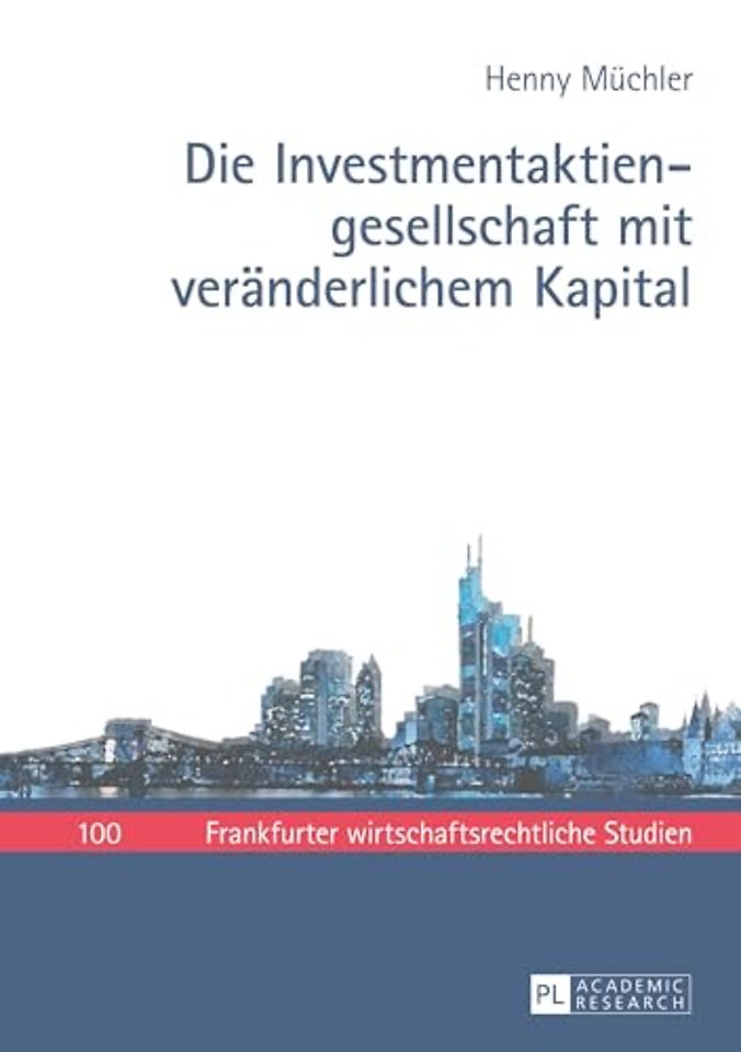 Die Investmentaktiengesellschaft mit veraenderlichem Kapital