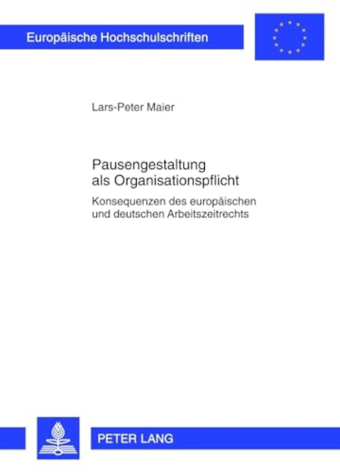 Pausengestaltung ALS Organisationspflicht