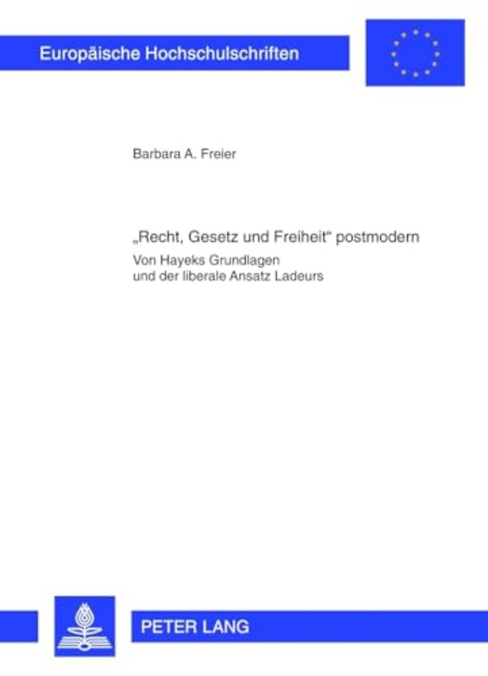 Recht, Gesetz Und Freiheit Postmodern