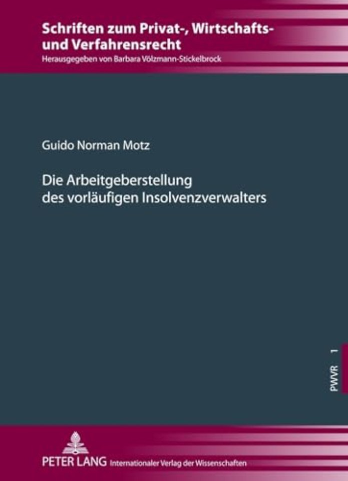 Die Arbeitgeberstellung Des Vorlaeufigen Insolvenzverwalters