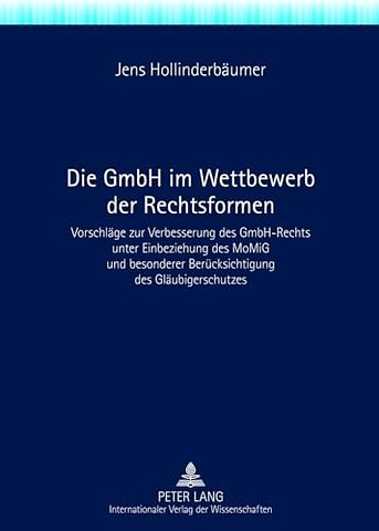 Die Gmbh Im Wettbewerb Der Rechtsformen