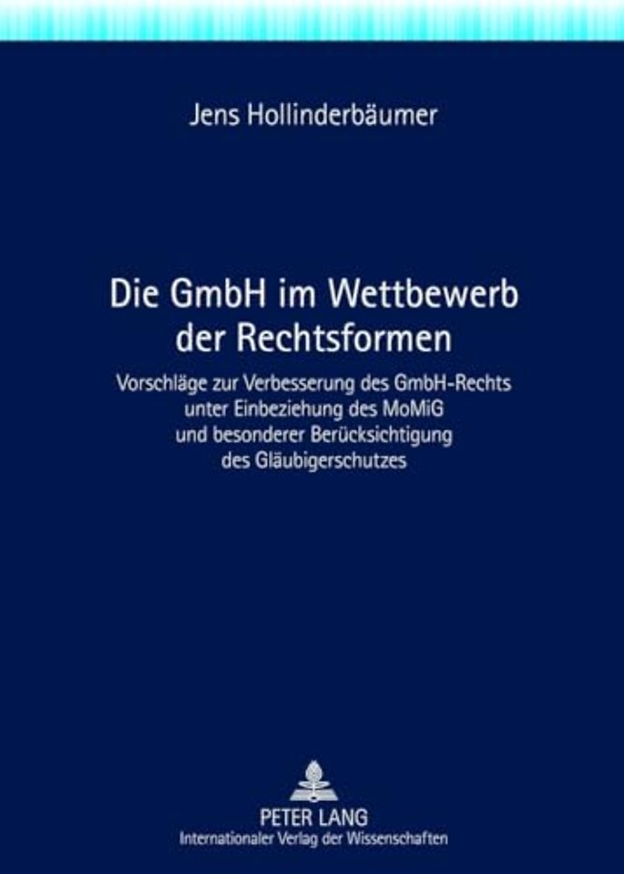 Die Gmbh Im Wettbewerb Der Rechtsformen