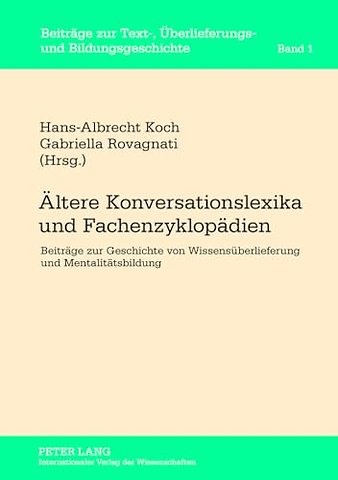 Aeltere Konversationslexika und Fachenzyklopaedien