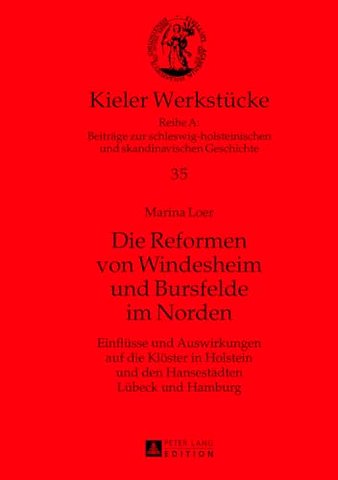 Die Reformen von Windesheim und Bursfelde im Norden