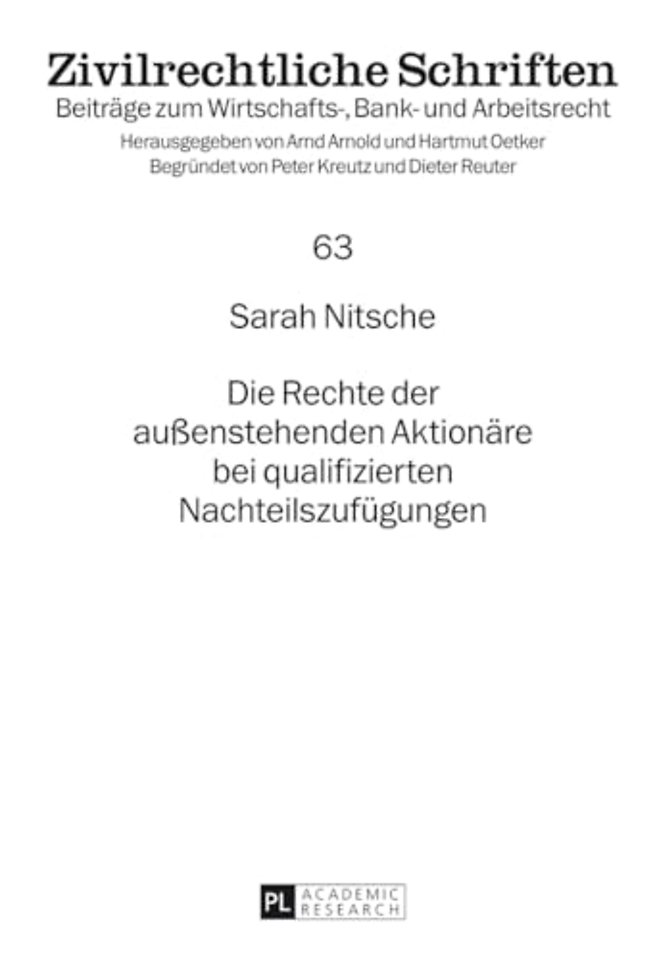 Die Rechte Der Außenstehenden Aktionaere Bei Qualifizierten Nachteilszufuegungen