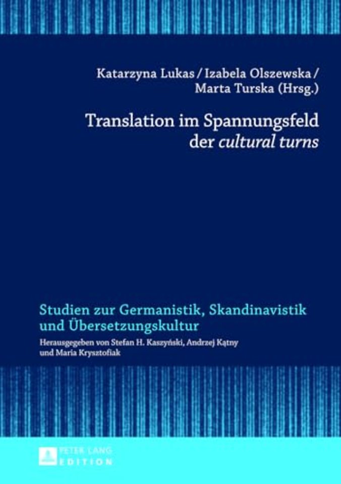Translation im Spannungsfeld der «cultural turns»