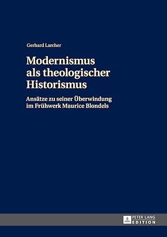 Modernismus ALS Theologischer Historismus