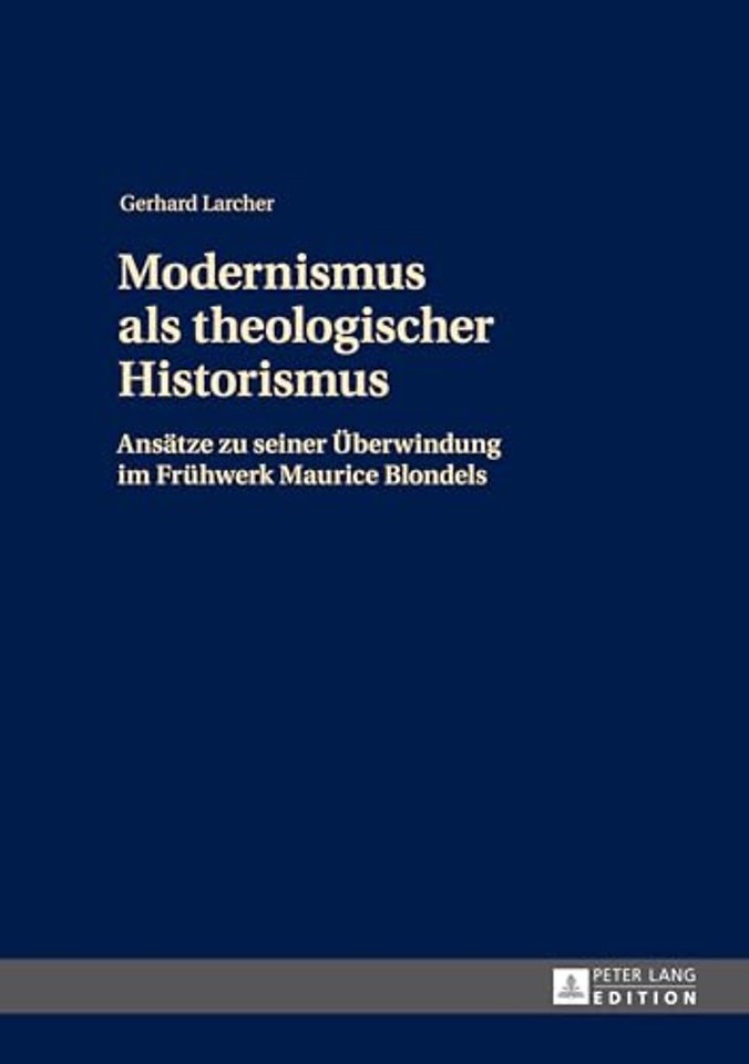 Modernismus ALS Theologischer Historismus