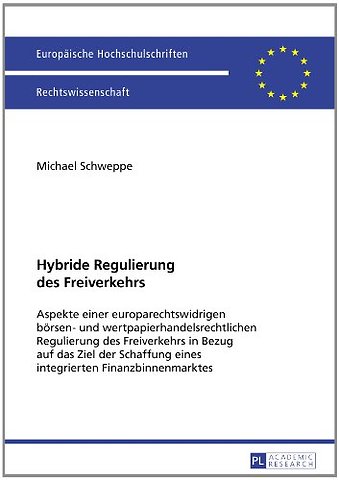 Hybride Regulierung Des Freiverkehrs