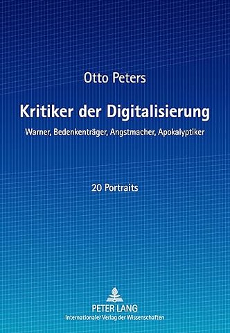 Kritiker der Digitalisierung