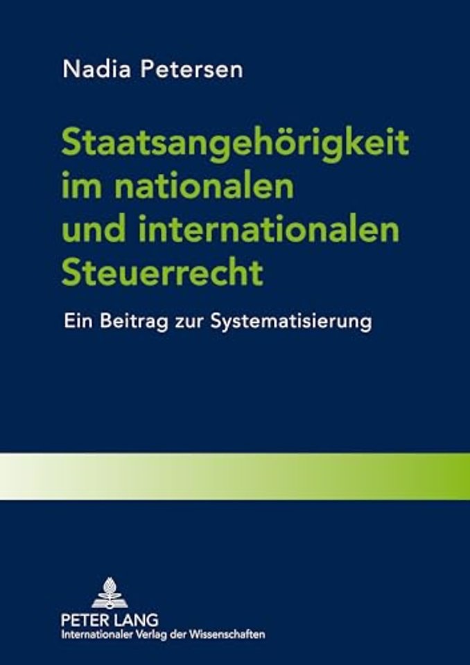 Staatsangehoerigkeit im nationalen und internationalen Steuerrecht