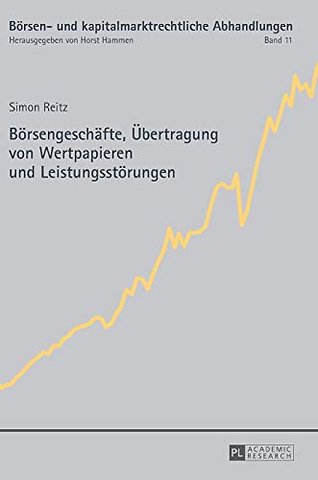Boersengeschaefte, Uebertragung von Wertpapieren und Leistungsstoerungen