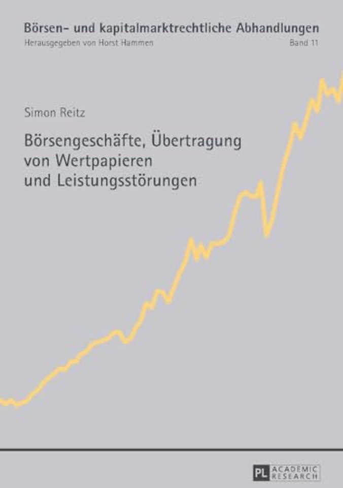 Boersengeschaefte, Uebertragung von Wertpapieren und Leistungsstoerungen