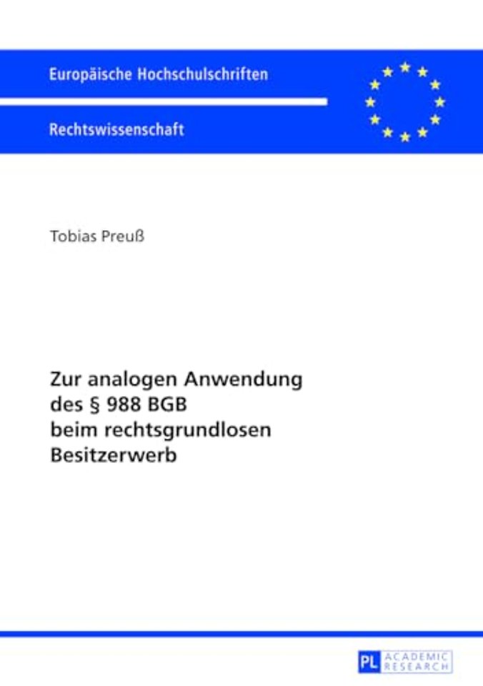 Zur analogen Anwendung des 988 BGB beim rechtsgrundlosen Besitzerwerb