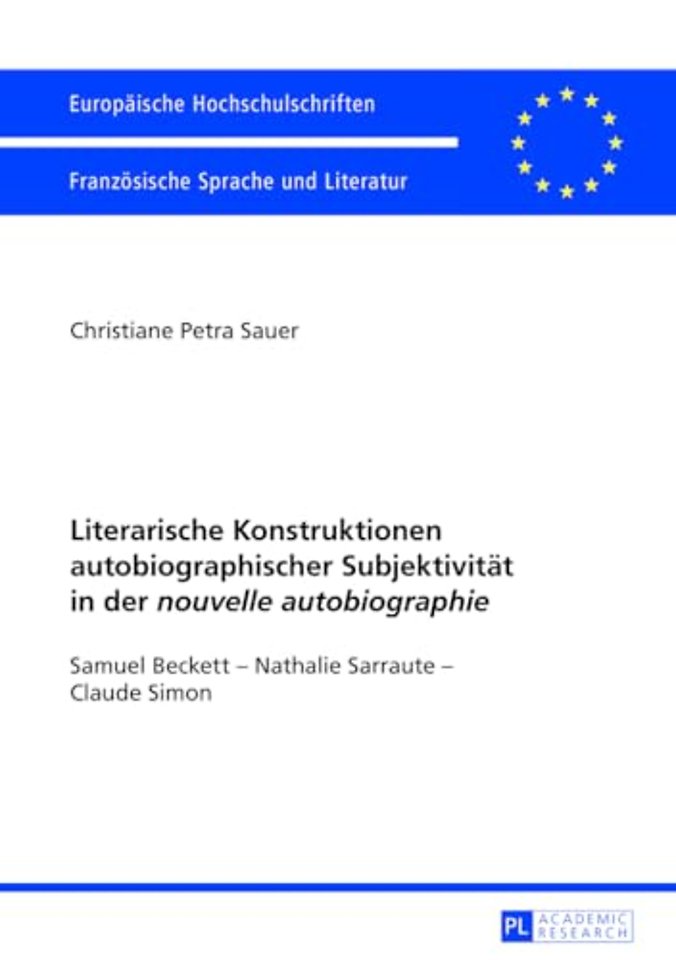 Literarische Konstruktionen Autobiographischer Subjektivitaet in Der «Nouvelle Autobiographie»