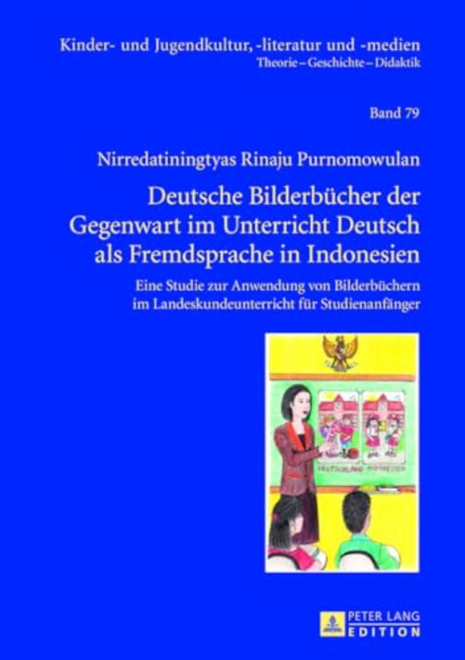 Deutsche Bilderbuecher Der Gegenwart Im Unterricht Deutsch ALS Fremdsprache in Indonesien