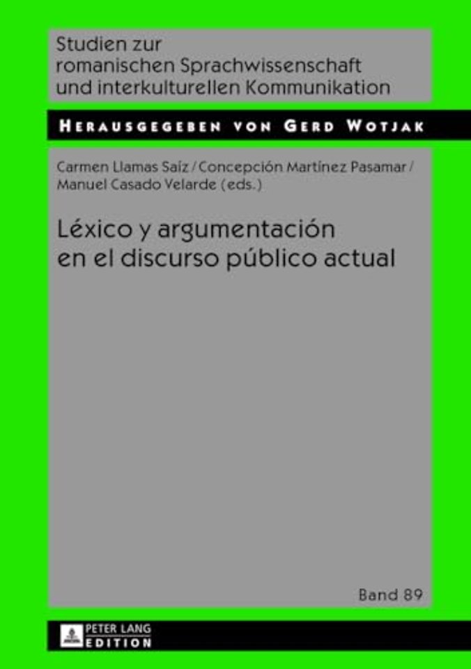 Lexico y argumentacion en el discurso publico actual