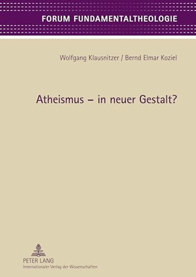 Atheismus - In Neuer Gestalt?