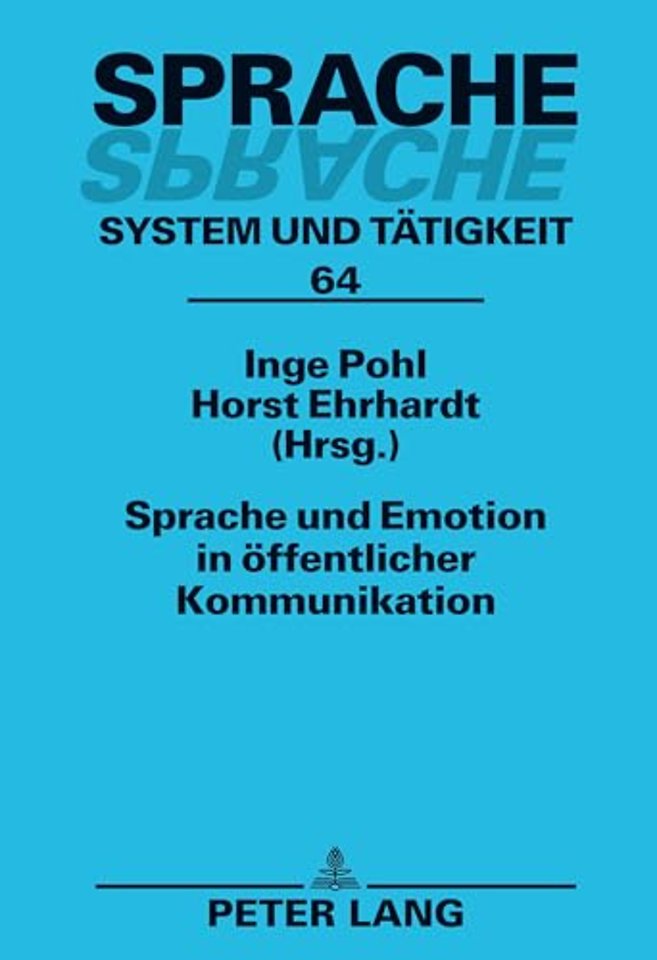 Sprache und Emotion in oeffentlicher Kommunikation