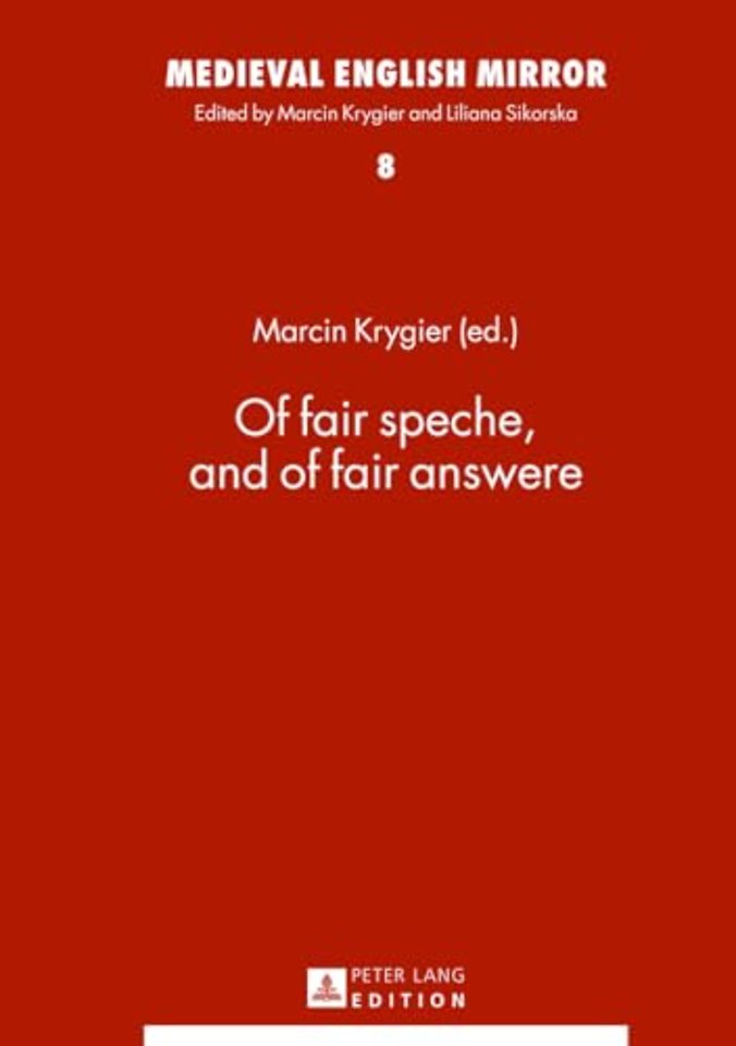 Of fair speche, and of fair answere