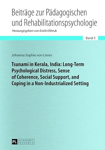 Tsunami in Kerala, India: Long-Term Psychological Distress, Sense of Coherence, Social Support, and Coping in a Non-Industrialized Setting