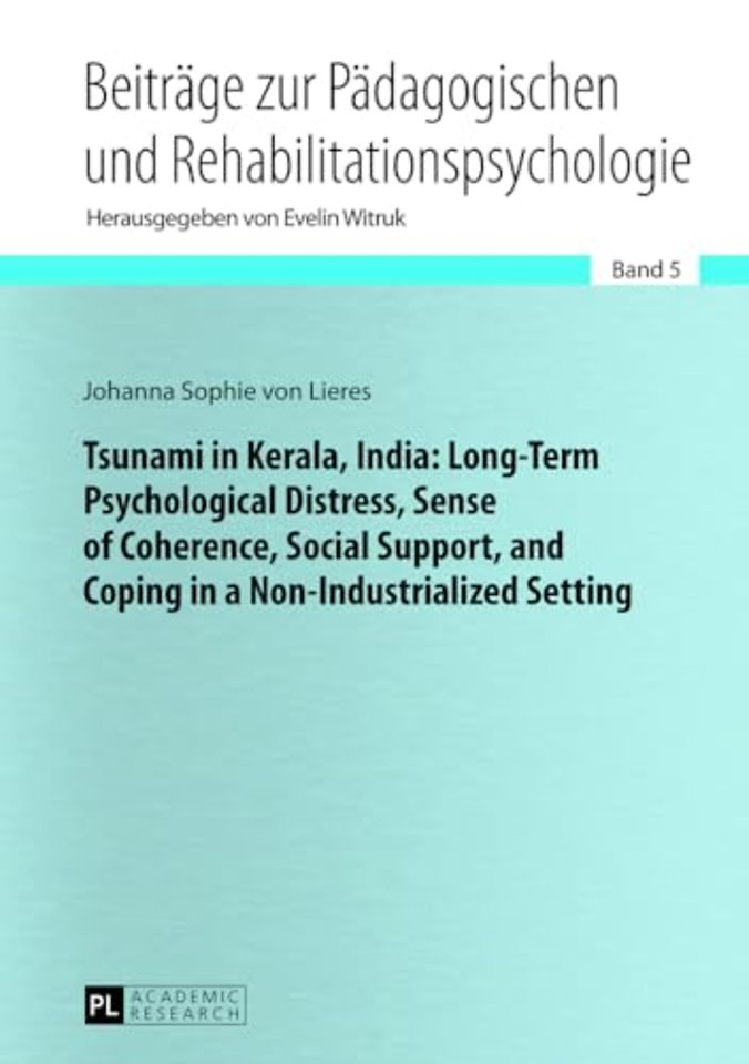 Tsunami in Kerala, India: Long-Term Psychological Distress, Sense of Coherence, Social Support, and Coping in a Non-Industrialized Setting