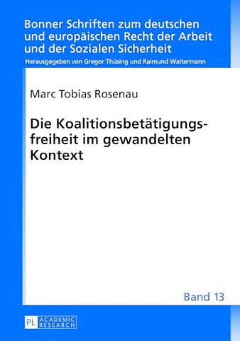 Die Koalitionsbetaetigungsfreiheit Im Gewandelten Kontext
