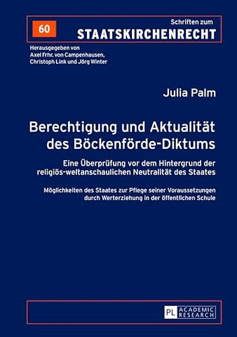 Berechtigung und Aktualitaet des Boeckenfoerde-Diktums